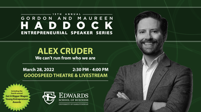 Alex Cruder - 2022 - Haddock Entrepreneurial Speaker Series